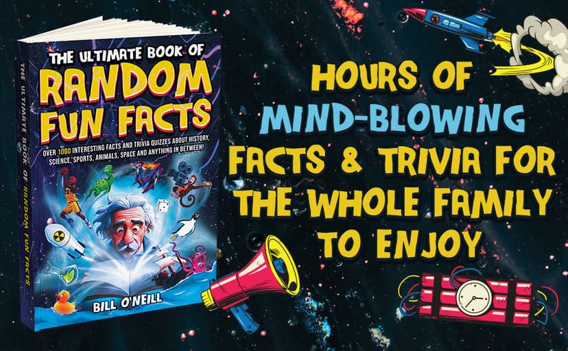 The Ultimate Book of Random Fun Facts: Over 1000 Interesting Facts And Trivia Quizzes About History, Science, Sports, Animals, Space and Anything In Between!