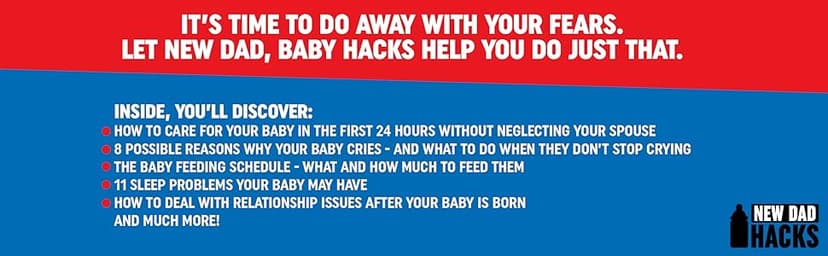 NEW DAD BABY HACKS: A Contemporary Guide For Dads, Strategies For The 1st Year That Every First Time Father Needs (New Dad Hacks Book Series)