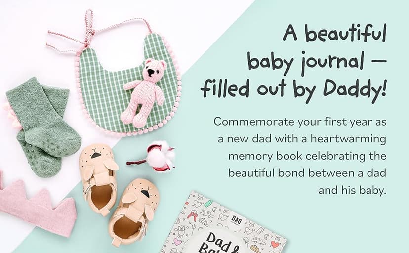 Dad and Baby's First Year: A Newborn Journal for Memorable Moments (Dad's Survival Guide)