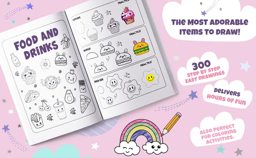 How To Draw Everything: 300 Drawings of Cute Stuff, Animals, Food, Gifts, and other Amazing Things | Book For Kids