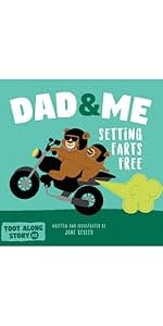 Dad And Me Setting Farts Free: A Funny Read Aloud Picture Book For Fathers And Their Kids, A Rhyming Story For Families (Fart Dictionaries and Toot Along Stories)