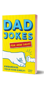 Dad Jokes: Over 600 of the Best (Worst) Jokes Around and Perfect Gift for All Ages! (World's Best Dad Jokes Collection)
