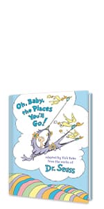 Oh, Baby, the Places You'll Go! (Dr. Seuss Nursery Collection)