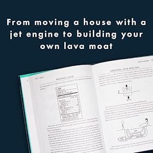 How To: Absurd Scientific Advice for Common Real-World Problems