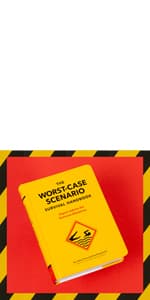 The Worst-Case Scenario Survival Handbook: Expert Advice for Extreme Situations (Survival Handbook, Wilderness Survival Guide, Funny Books): Expert Advice for Extreme Situations
