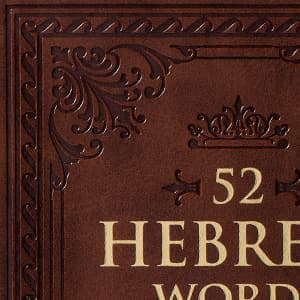 52 Hebrew Words Every Christian Should Know
