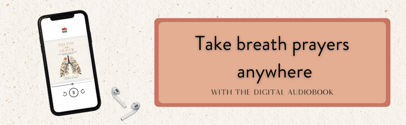 Breath as Prayer: Calm Your Anxiety, Focus Your Mind, and Renew Your Soul – The Perfect Christian Gifts for Women