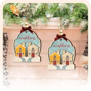 Neighbor Christmas Ornaments 2025 - Thank You Neighbor Gift, Friendship Gifts for Neighbors Friends, Bestie, BFFs - Wooden Friend Ornaments for Women, Men Hanging Christmas Decor