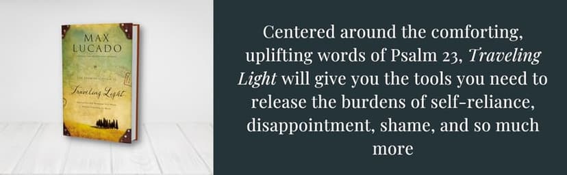 Traveling Light Deluxe Edition: Releasing the Burdens You Were Never Intended to Bear