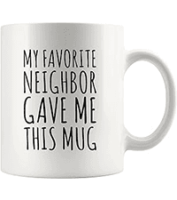 Panvola Best Neighbor Ever Farewell Gifts for Neighbors Moving Away Housewarming Goodbye Welcome Appreciation New Neighborhood Novelty Drinkware Ceramic Mug (11 oz, White)