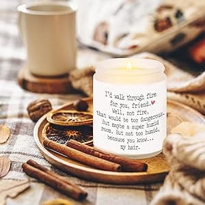 Niyewsor Best Friends Birthday Gifts for Women, Funny Scented Candles for Women, Friendship Gifts for Friends Female, I'd Walk Through Fire for You Friend Candle, Handmade, 7oz