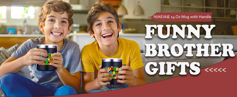 Funny Gifts for Brother Adult-Birthday Brother Gifts from Sister-Big Brother Gifts for Boy-Christmas Gifts for Brother-Best Gifts for Brother Dad Husband Son Boyfriend Him(14oz)