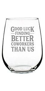 Good Luck Finding Better Friends Than Us - Stemless Wine Glass - Funny Farewell Gift For Best Friend Moving Away - Large 17 Oz Glasses