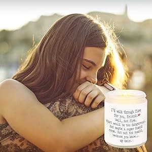 Niyewsor Best Friends Birthday Gifts for Women, Funny Scented Candles for Women, Friendship Gifts for Friends Female, I'd Walk Through Fire for You Friend Candle, Handmade, 7oz