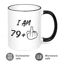 YHRJWN 80th Birthday Gifts for Women Men, I Am 79 Plus Middle Finger Coffee Mug, 80th Birthday Gifts Ideas for Best Friends, Grandma, Grandpa, Best 80 Year Old Gifts for Her Him, Novelty Cup, 11 Oz