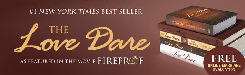 The Love Dare: A 40-Day Challenge for Husbands and Wives to Understand and Practice Unconditional Love - Includes Free Online Marriage Evaluation