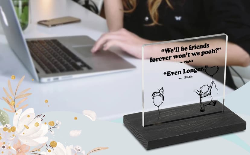 We'll Be Friends Forever Desk Sign Decor Gift for Best Friend Women Long Distance Sisters Birthday Gifts, 4"x 4.7", Acrylic Decorative Signs (GBA31)