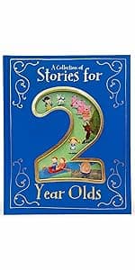 A Collection of Stories for 2 Year Olds