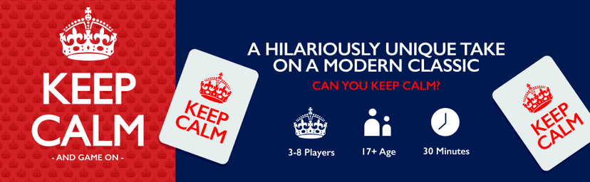Keep Calm - Hilarious Party Game for Friends and Family - Ideal for Game Night - Ages 17+, 3-8 Players