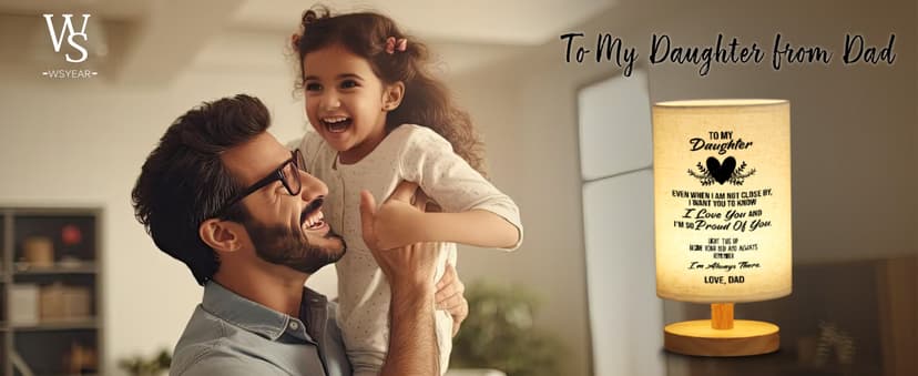 WSYEAR Birthday Gifts for Daughter from Dad,to My Daughter Gifts from Dad- Table Lamp Best Father Daughter Graduation Gifts for Grown Daughter