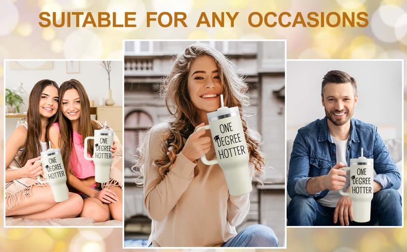 Graduation Gifts for Her, Him - 40 oz Insulated Tumbler - 2025 Funny College, Masters Degree, Phd Graduation Gifts for Women Men - One Degree Hotter - Stainless Steel Travel Cup with Lid & Straw 40 oz