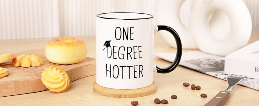 Graduation Gifts for Her, Him - 11oz Ceramic One Degree Hotter Mug - 2025 Funny College, Master, Degree, Phd Graduation Gift for Women, Men