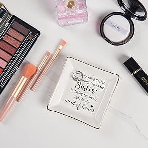 Bridesmaid Gifts Maid of Honor Proposal Gift Jewelry Dish Trinket Ring Tray - The Only Thing Better ... As My Maid of Honor, Wedding Day Party Gifts for Matron of Honor from Bride