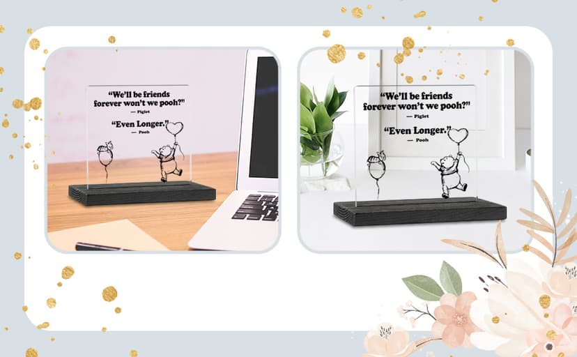 We'll Be Friends Forever Desk Sign Decor Gift for Best Friend Women Long Distance Sisters Birthday Gifts, 4"x 4.7", Acrylic Decorative Signs (GBA31)