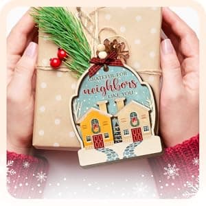 Neighbor Christmas Ornaments 2025 - Thank You Neighbor Gift, Friendship Gifts for Neighbors Friends, Bestie, BFFs - Wooden Friend Ornaments for Women, Men Hanging Christmas Decor