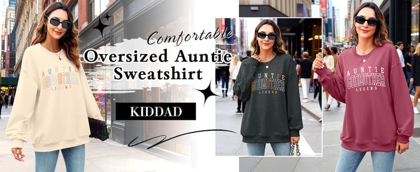 KIDDAD Women's Auntie Sweatshirt Cool Aunt Godmother Legend Crewneck Pullover Top Long Sleeve Graphic Aunts Shirt