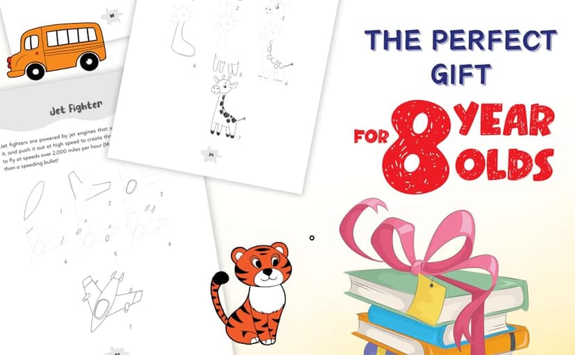 How to Draw for 8 Year Olds: Learn to Draw Cute Animals, Food, Gifts and Other Cool Things | Book for Kids Age 8 (How to Draw Everything for Kids)