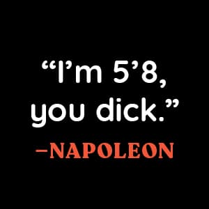 How to Piss Off Men: 109 Things to Say to Shatter the Male Ego